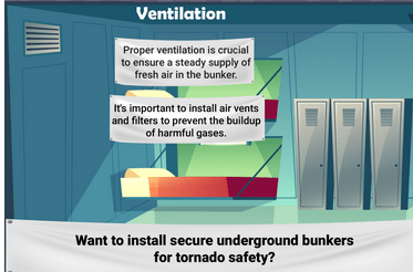 Underground shelters are the best during tornadoes